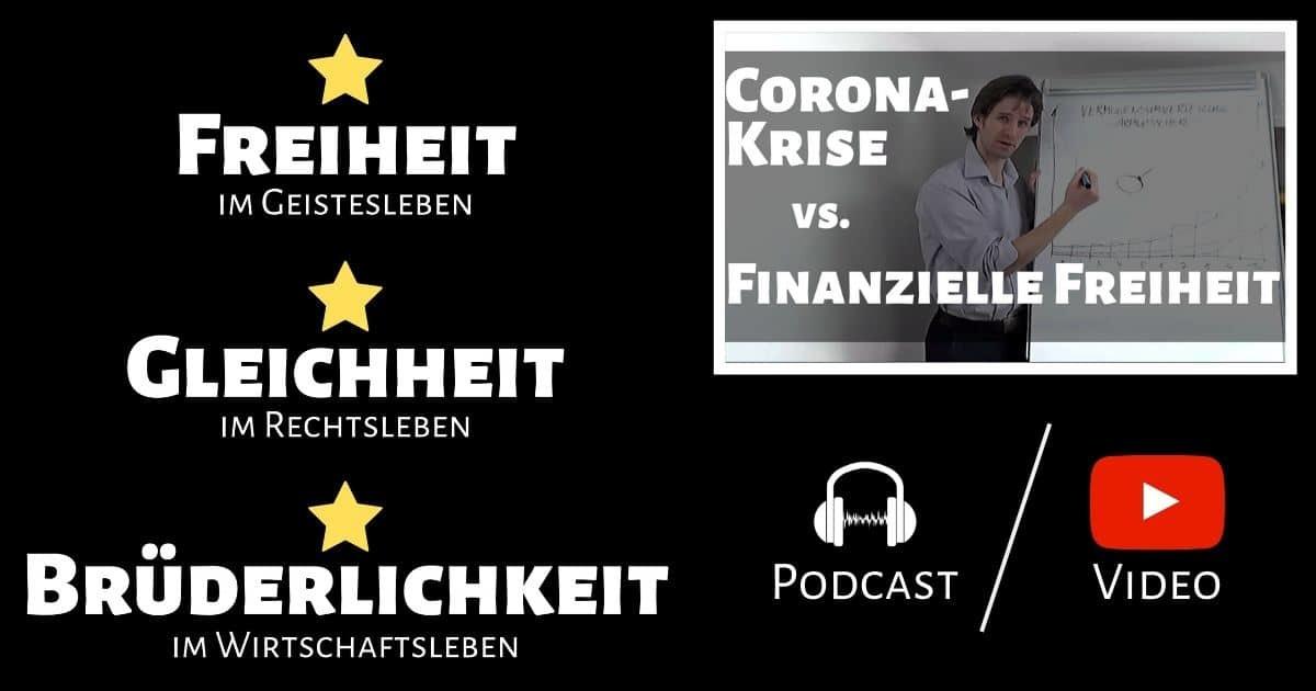 #41 Corona-Krise - Offenbarung der finanziellen Freiheitsillusion