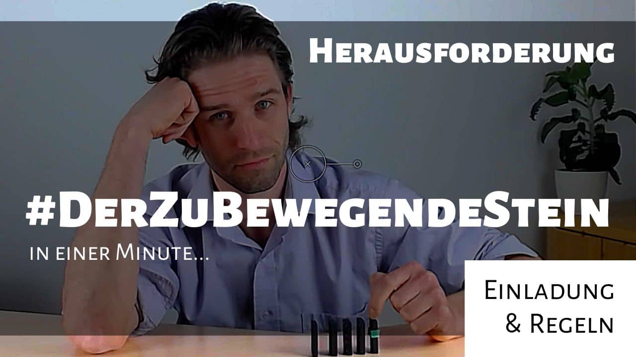 #DerZuBewegendeStein- Einladung & Regeln zur Herausforderung